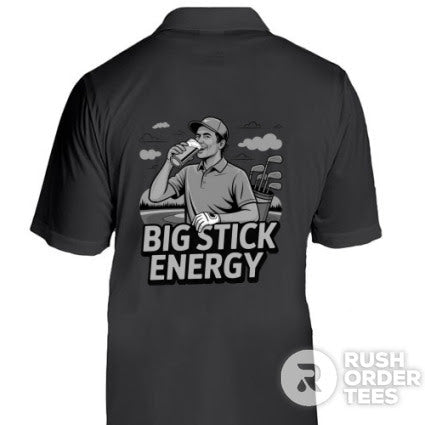 Big Stick Energy Polos - Golf Goodroot Co.